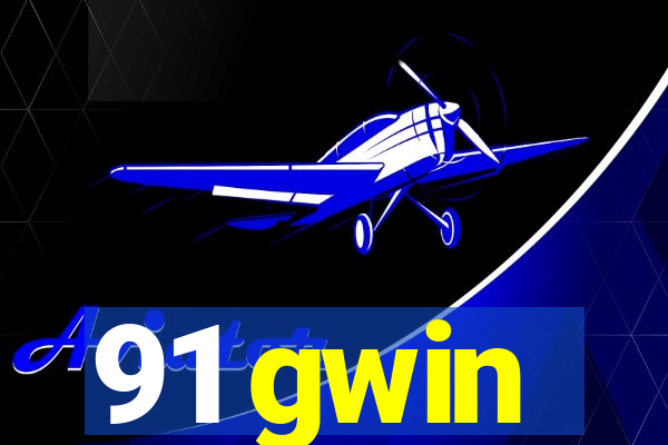 91 gwin