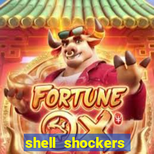 shell shockers unblocked links