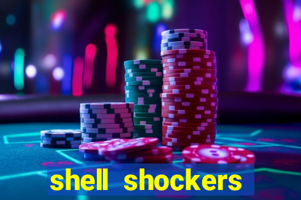 shell shockers unblocked links