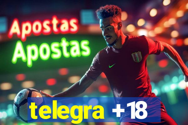 telegra +18