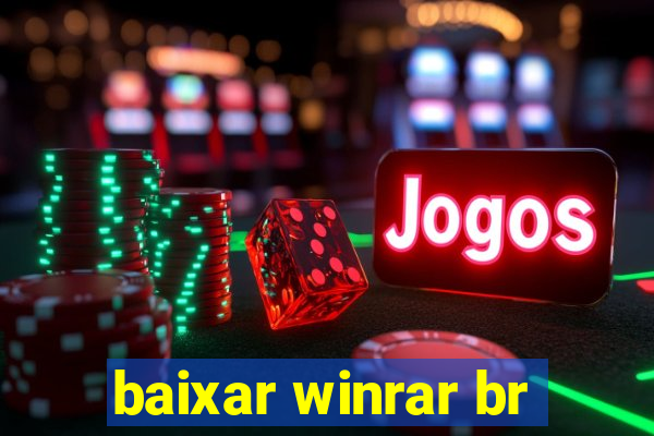 baixar winrar br