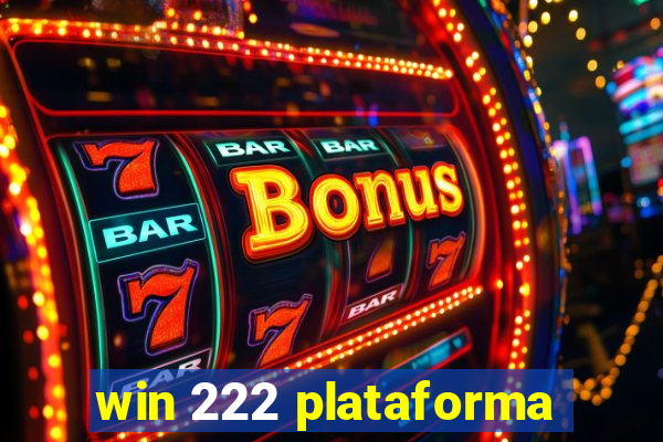 win 222 plataforma