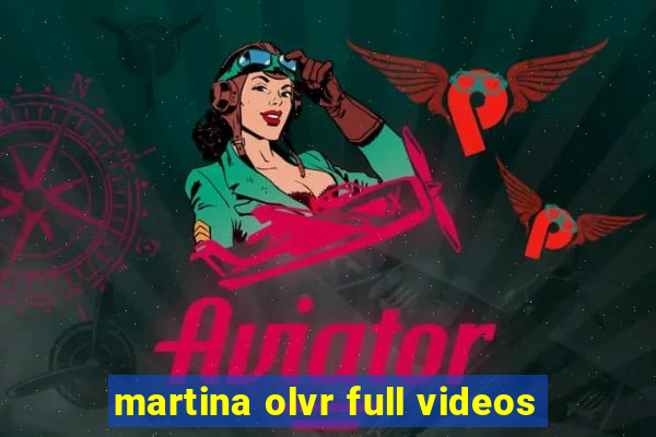 martina olvr full videos