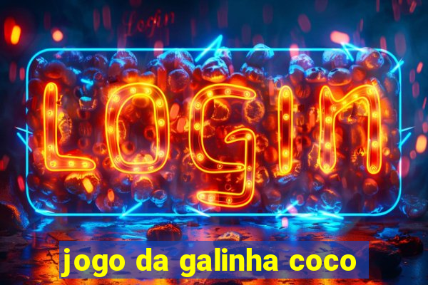 jogo da galinha coco