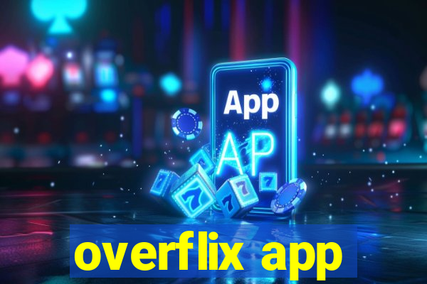 overflix app