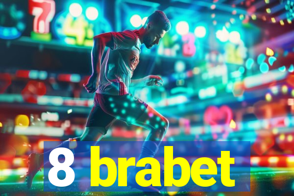 8 brabet