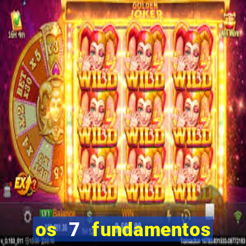 os 7 fundamentos da umbanda