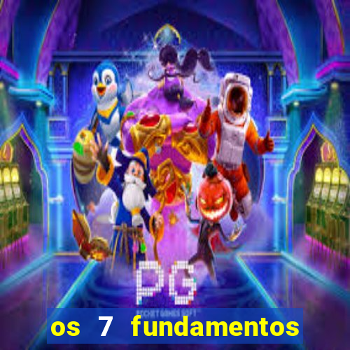 os 7 fundamentos da umbanda