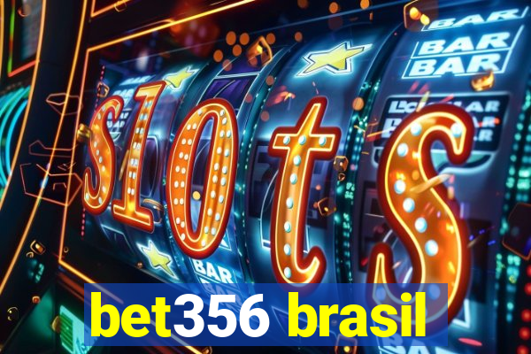 bet356 brasil