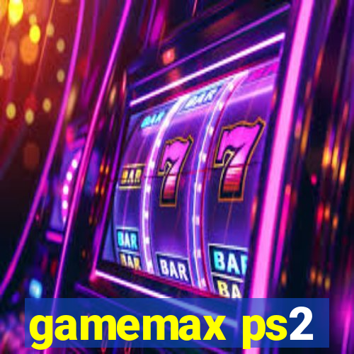 gamemax ps2