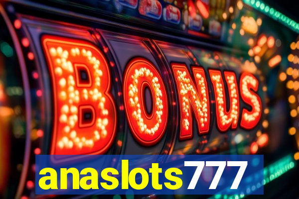 anaslots777