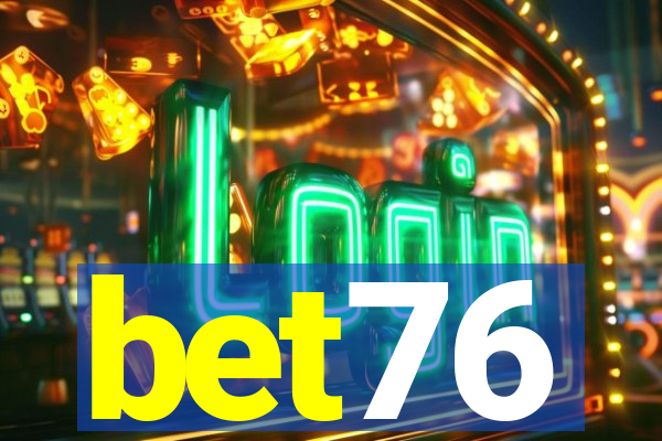 bet76