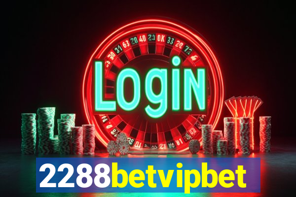 2288betvipbet