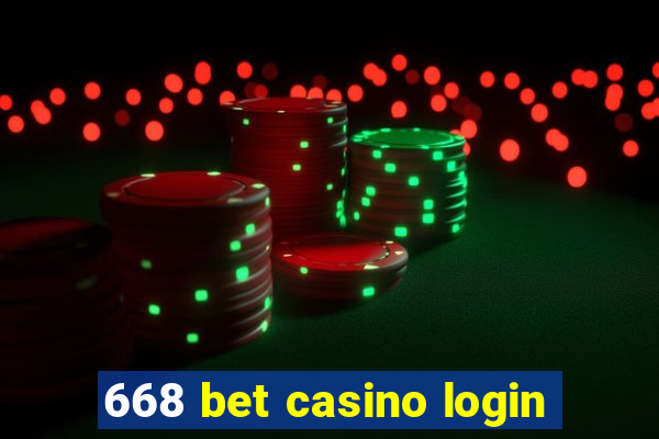 668 bet casino login