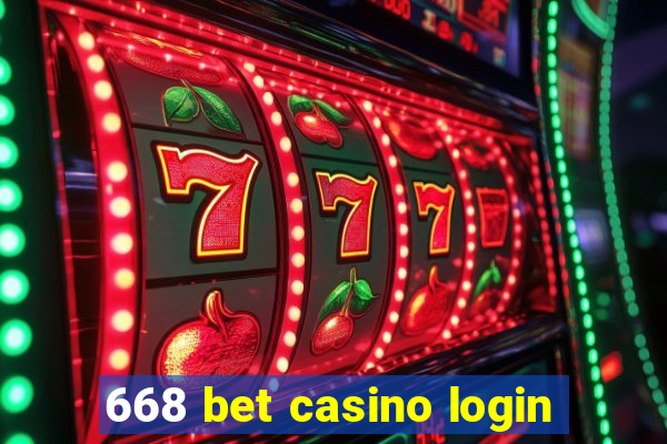 668 bet casino login