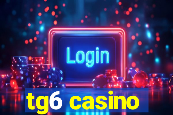 tg6 casino