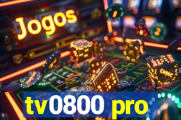 tv0800 pro