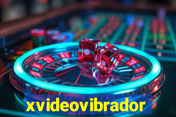 xvideovibrador