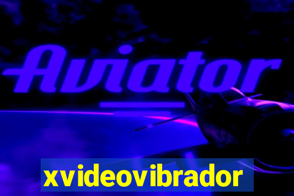 xvideovibrador