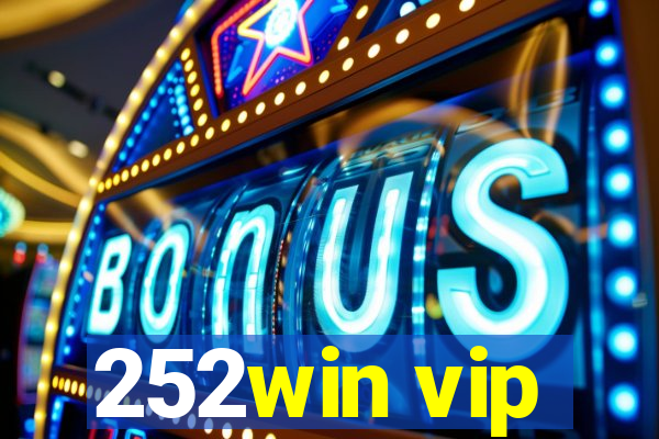 252win vip