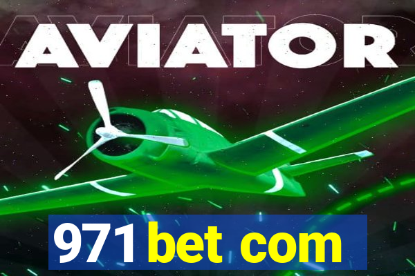 971 bet com