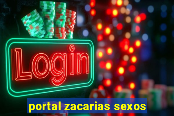 portal zacarias sexos