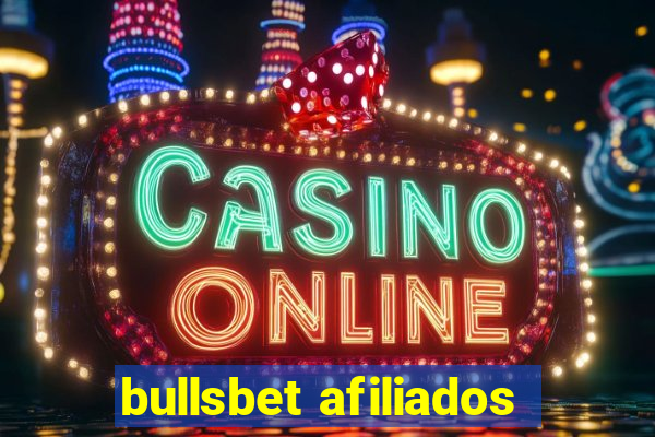 bullsbet afiliados