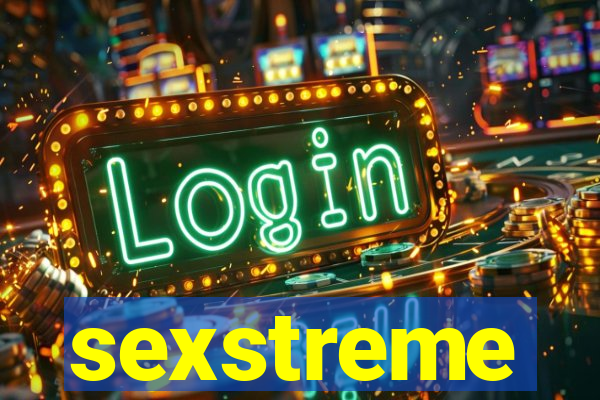 sexstreme