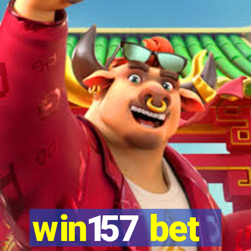 win157 bet