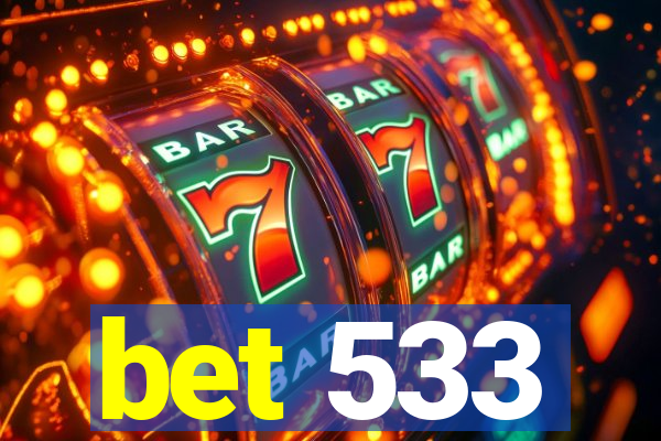 bet 533