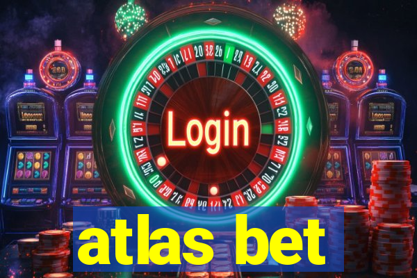 atlas bet