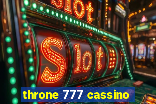 throne 777 cassino