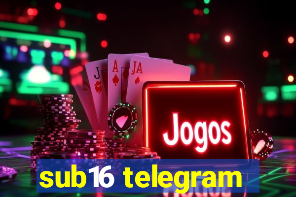 sub16 telegram