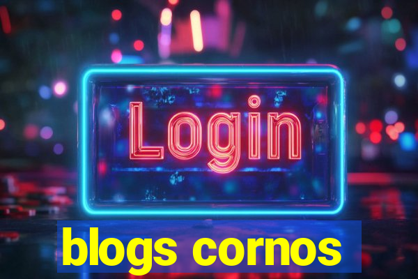 blogs cornos