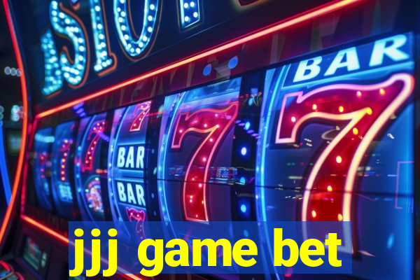 jjj game bet