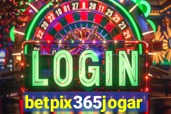 betpix365jogar