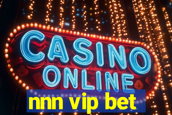 nnn vip bet