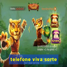 telefone viva sorte