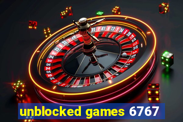 unblocked games 6767