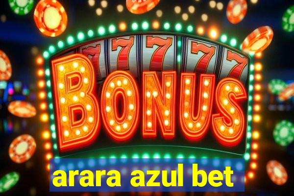 arara azul bet