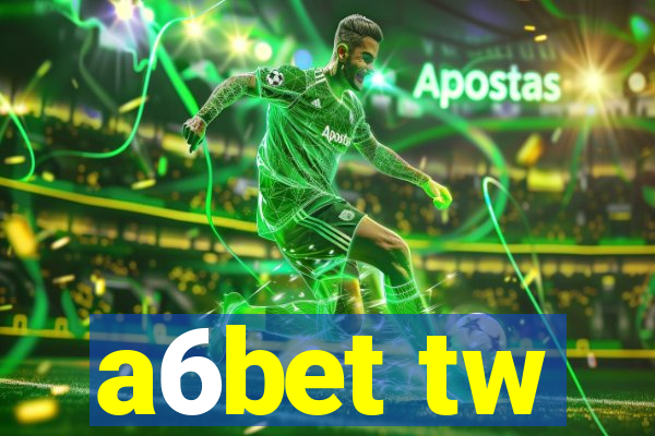 a6bet tw