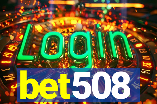 bet508