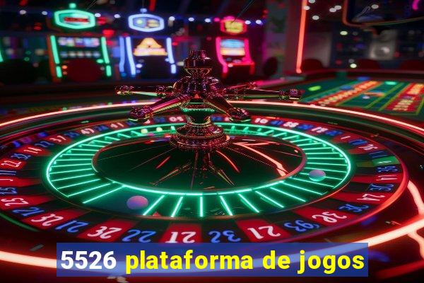 5526 plataforma de jogos