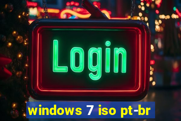 windows 7 iso pt-br