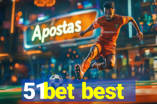 51bet best