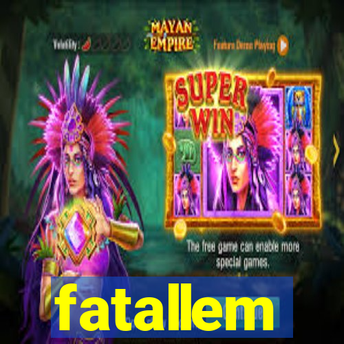 fatallem