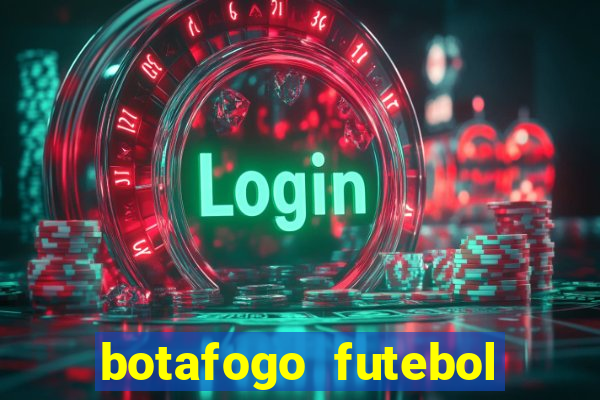 botafogo futebol play hd