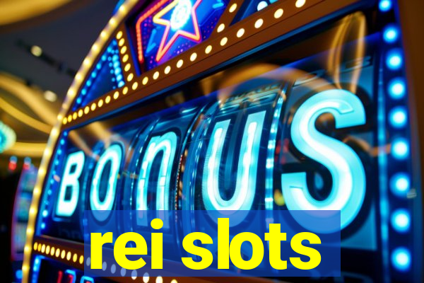 rei slots