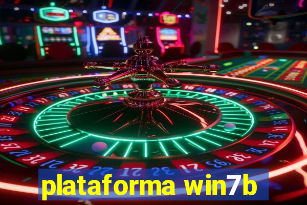 plataforma win7b