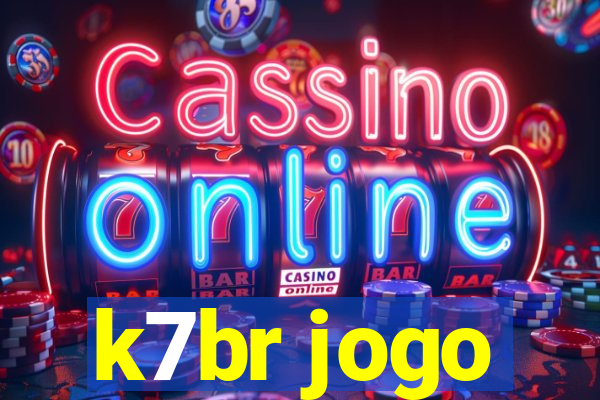 k7br jogo